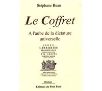 Le Coffret - A L'aube De La Dictature Universelle