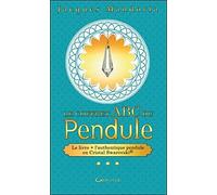 Le coffret ABC du Pendule