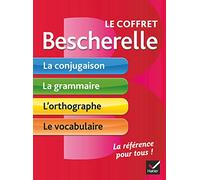 Le coffret Bescherelle : La conjugaison ; La grammaire ; L'orthographe ; Le vocabulaire – Hatier