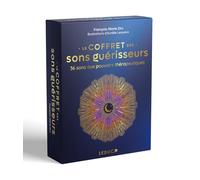 Le Coffret des sons guérisseurs: 36 sons aux pouvoirs thérapeutiques