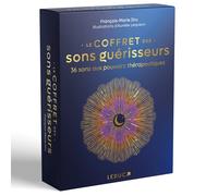 Le coffret des sons guérisseurs 36 sons aux pouvoirs thérapeutiques