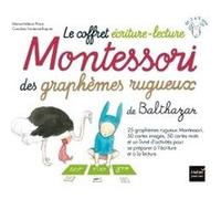 Le coffret écriture-lecture Montessori des graphèmes rugueux de Balthazar Marie-Hélène Place (Auteur), Caroline Fontaine-Riquier (Illustration)