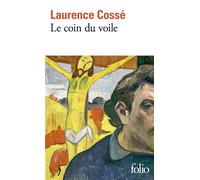 Laurence Cossé – Le Coin du voile – Poche – Gallimard