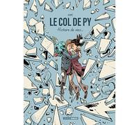 Le Col de Py - histoire complète