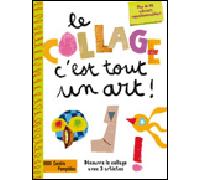 Le collage, c' est tout un art ! - Anne Weiss - Centre Pompidou Eds Du - broché - Document jeunesse