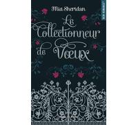 Le Collectionneur de voeux - Mia Sheridan - Hugo Poche - Poche - Roman