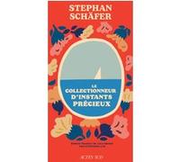 Le collectionneur d'instants précieux