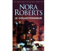 Le collectionneur - Nora Roberts - J'ai Lu - Poche - Roman