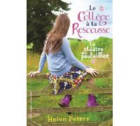 Helen Peters – Le collège à la rescousse – Roman junior dès 9 ans – broché