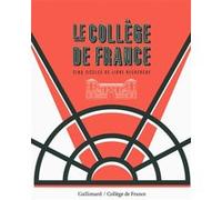 Antoine Compagnon – Le Collège de France – Cinq siècles de libre recherche – Broché