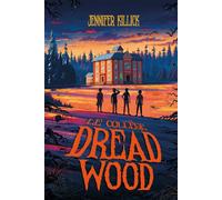 Le collège Dread Wood - tome 1 - Jennifer Killick - Hachette Romans - broché - Roman junior
