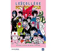Le collège fou fou fou Tome 5
