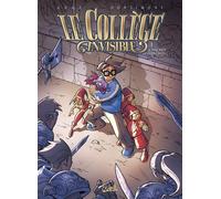 Le Collège Invisible Tome 1 - Cancrus Supremus