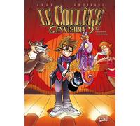Le Collège invisible T12 - Grandum Illusionem Grandum illusionem - Ange - Soleil - cartonné - Bande dessinée jeunesse