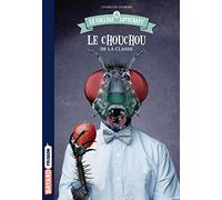 Le collège Lovecraft, Tome 03: Le chouchou de la classe