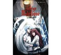 Le Collège Maléfique - Tome 4 - La Rébellion