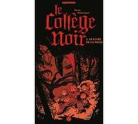 Le collège noir, Tome 03 Ulysse Malassagne (Illustration), Ulysse Malassagne (Auteur)