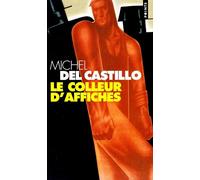 Le Colleur d'affiches - - Michel Del Castillo - Points - Livre