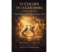 LE COLLIER DE LA COLOMBE: Tawq al-Hamâma