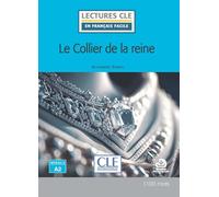 Le collier de la reine - Niveau 2/A2 - Lecture CLE en français facile - Livre + Audio téléchargeable