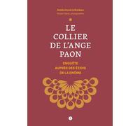 Le collier de l'ange paon: Enquête auprès des Ezidis de la Drôme