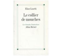 Le Collier de mouches : Réflexions – Les Éditions Albin Michel