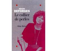 Le Collier de perles Régine Deforges (Auteur)