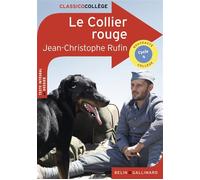 Le Collier rouge - Jean-Christophe Rufin - Belin Education - Gallimard - broché - Scolaire / Universitaire