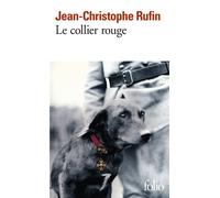 Jean-Christophe Rufin – Le collier rouge – Roman – Gallimard Poche