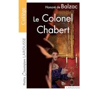 Honoré de Balzac – Le Colonel Chabert – Larousse – Poche (scolaire/universitaire)