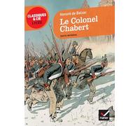 Honoré de Balzac – Le Colonel Chabert – Étude du texte – Hatier – Broché