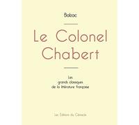 Le Colonel Chabert de Balzac (édition grand format)