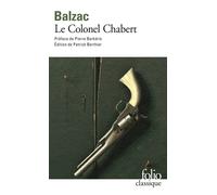 Honoré de Balzac – Le Colonel Chabert – Préface Pierre Barbéris – Gallimard