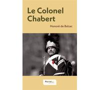 Le Colonel Chabert - Honoré de Balzac - Perret Eds - broché - Roman