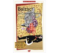 Le Colonel Chabert: Interview Christian Garcin, pourquoi aimez-vous Le Colonel Chabert ?