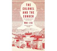 Le colonel et l'eunuque
