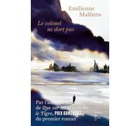 Le colonel ne dort pas - Emilienne Malfatto - Du Sous-Sol - broché - Roman