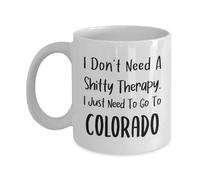 Le Colorado N'A Pas Besoin De Thérapie De Merde Tasse Drôle Tasses À Thé Avec Anse Tasse À Café Pour Cuisine Lait Chocolat Chaud 330Ml