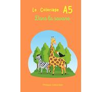 Le coloriage A5 - Dans la savane