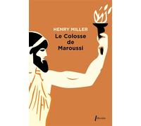 Le Colosse de Maroussi - Henry Miller - Libretto - broché - Roman