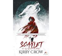Le colporteur et le roi des bandits: Scarlet et le loup blanc, T1