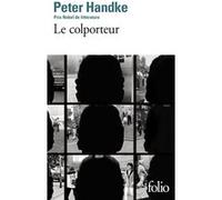Le Colporteur Peter Handke (Auteur), Gabrielle Wittkop-Ménardeau (Traduction)