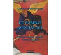 LE COMBAT AVEC L’ANGE Figures du désir dans les récits de Giono Christine Bretonnier (Auteur)