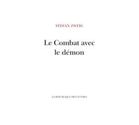Le Combat avec le démon: Kleist, Hölderlin, Nietzsche