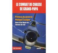 Le combat de chasse de grand-papa