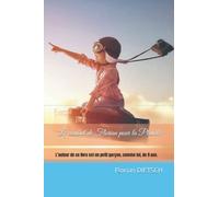 Le combat de Florian pour la Planète: L'auteur de ce livre est un petit garçon, comme toi, de 9 ans.