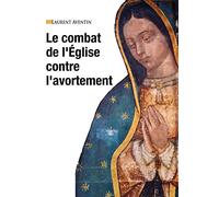 Le combat de l'Eglise contre l'avortement