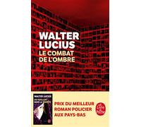 Le Combat de l'ombre (La Trilogie Hartland, Tome 2) - Walter Lucius - Lgf - Poche - Roman