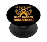 Le Combat de ma mère est Mon Combat de Sensibilisation au Cancer des os PopSockets PopGrip Adhésif