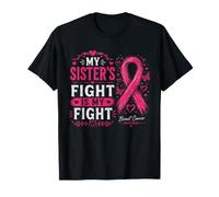 Le Combat de ma sœur est Mon Combat Sensibilisation au Cancer du Sein T-Shirt
